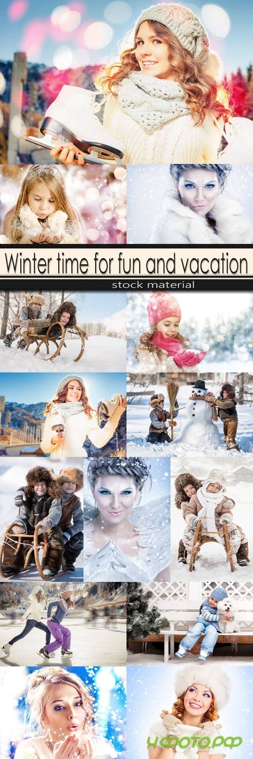 Winter time for fun and vacation