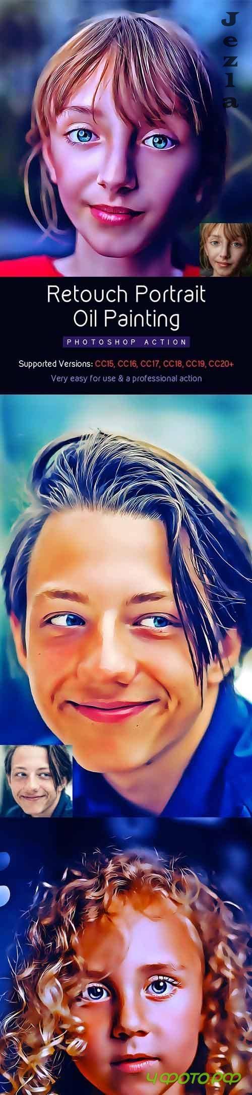 GraphicRiver - Retouch Portrait Oil Painting Action 28376484