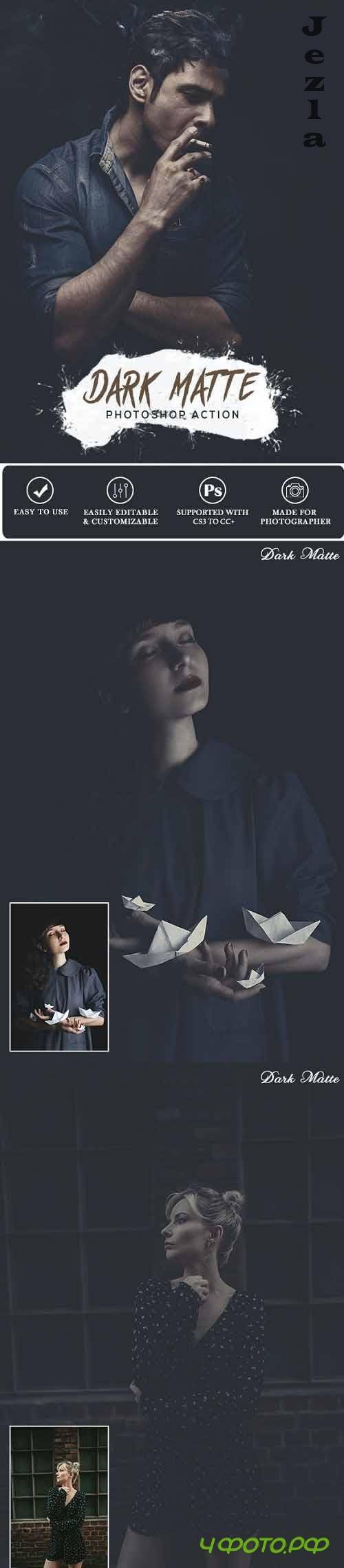 GraphicRiver - Dark Matte Photoshop Action 29272282