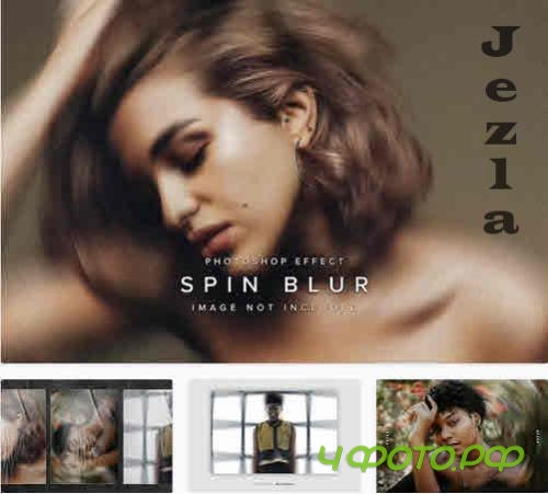Blurry Spin PSD Photo Effect - 97MQVC6