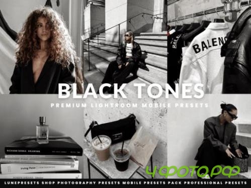 Black Tones Lightroom Presets