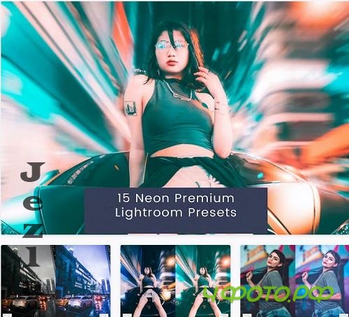 15 Neon Premium Lightroom Presets - G7JVAX6