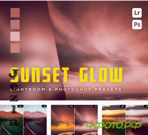 6 Sunset Glow Lightroom and Photoshop Presets - CSCH7RK