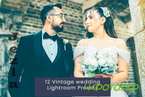 12 Vintage wedding Lightroom Presets ZRP8J6P