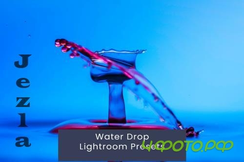 Water Drop Lightroom Presets - TP9ULQF